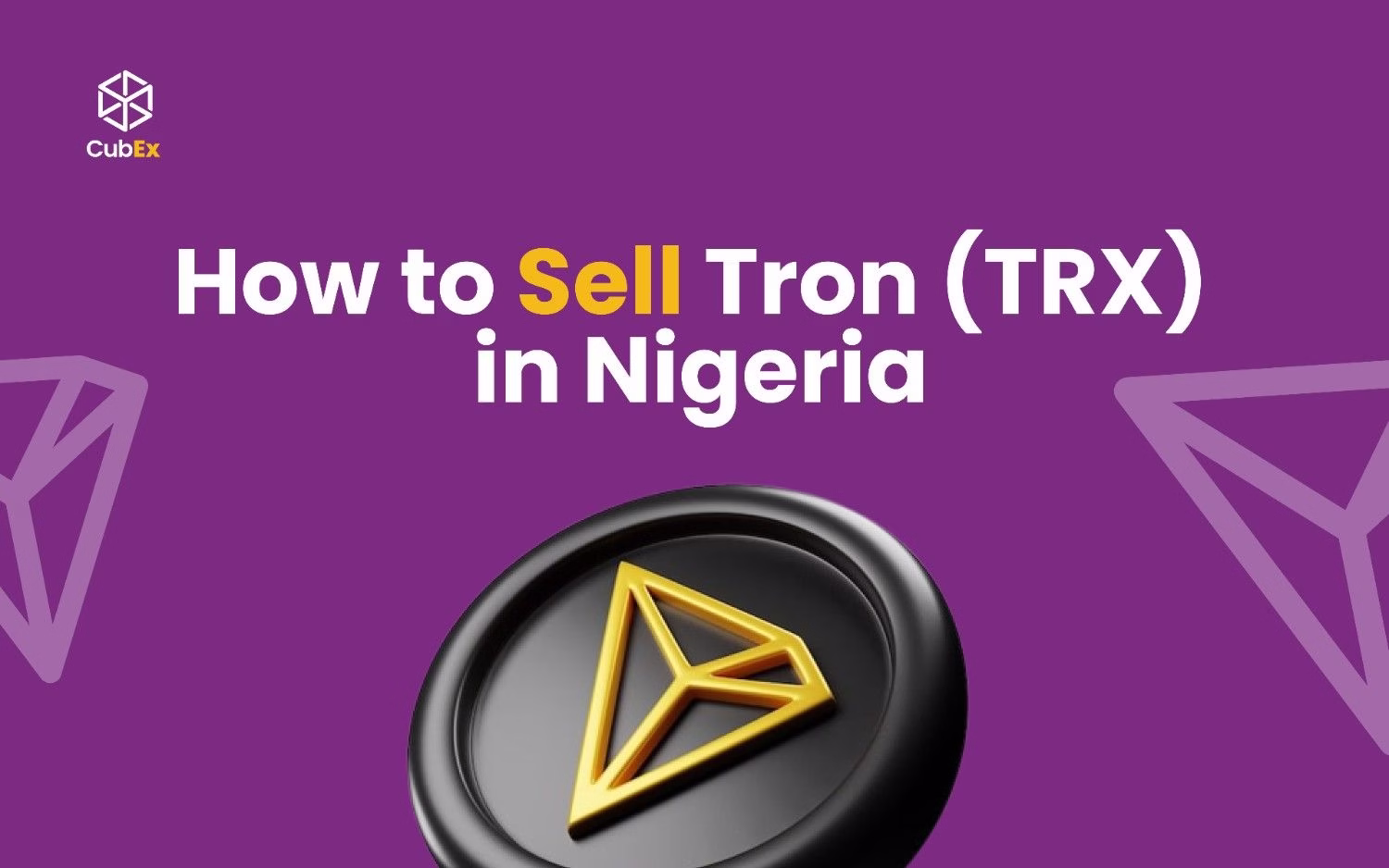 How to sell Tron in Nigeria for cash