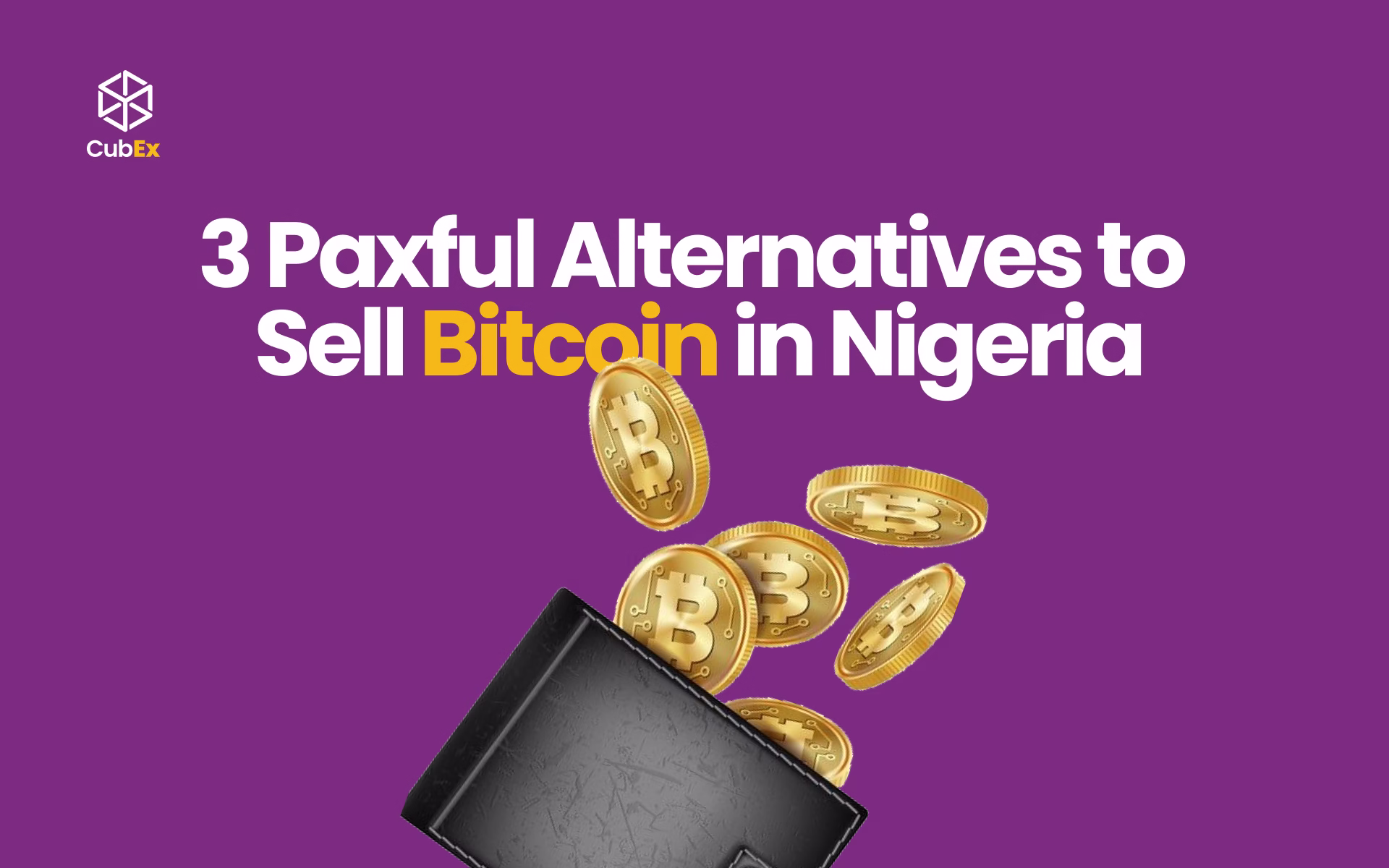 3 Paxful Alternatives To Sell Bitcoin In Nigeria