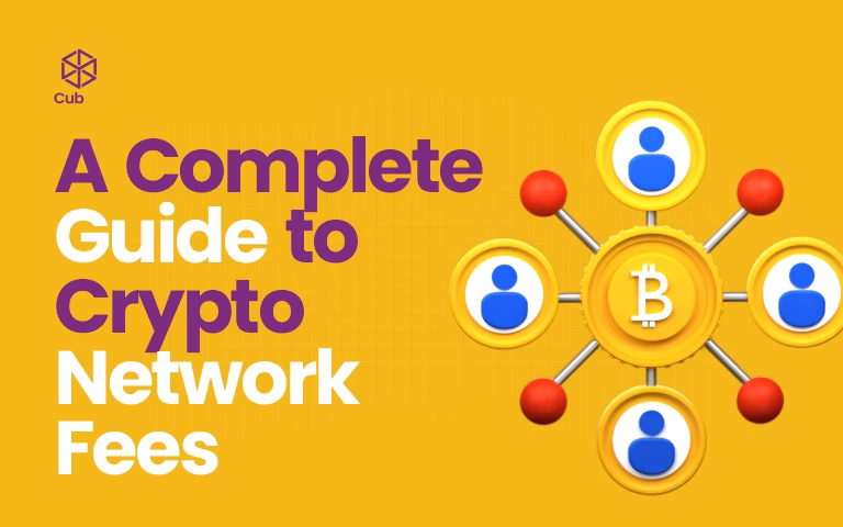 A Complete Guide to Crypto Network Fees