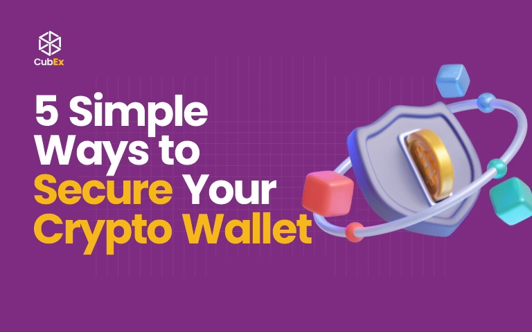 5 Simple Ways to Secure Your Crypto Wallet
