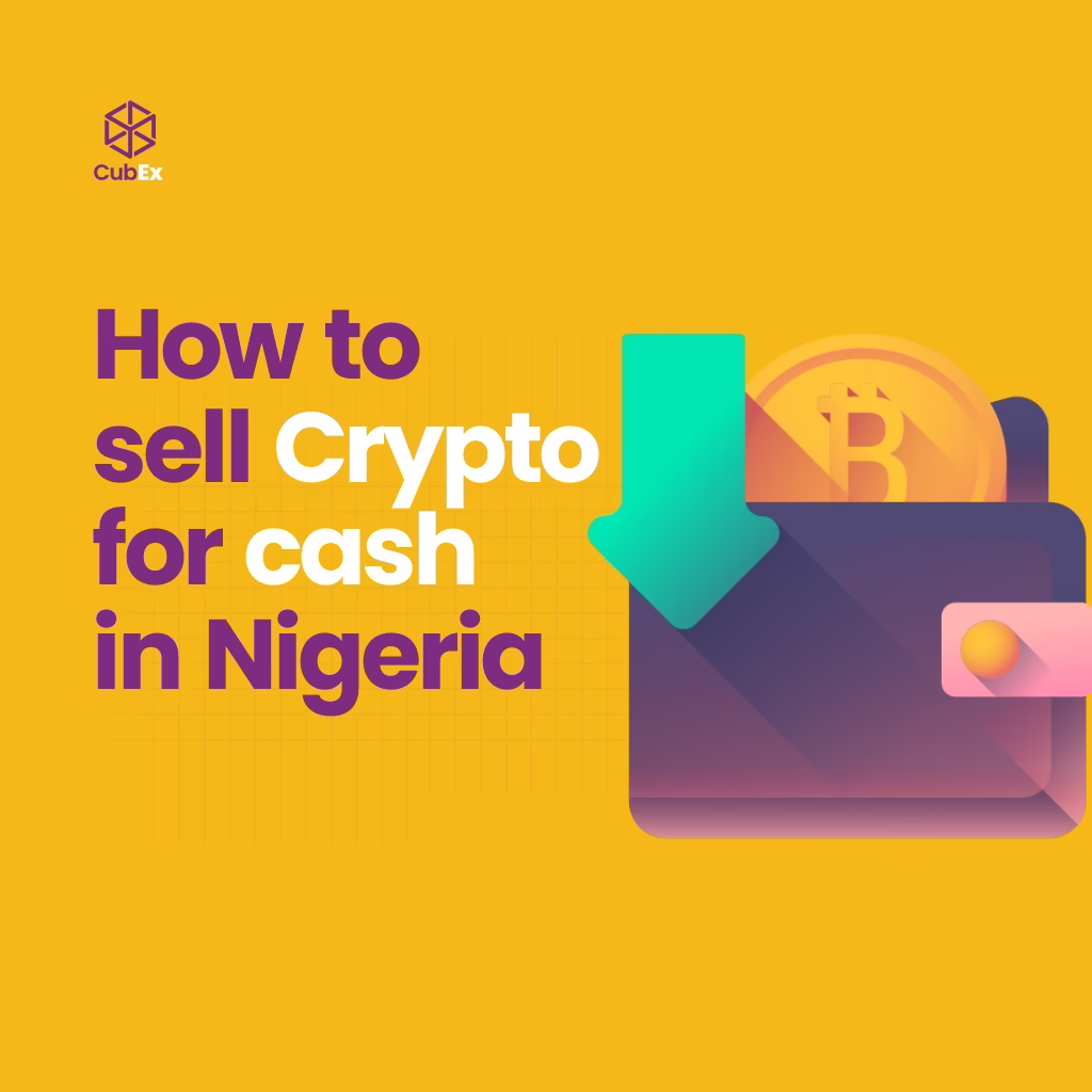 Sell Crypto to Naira Instantly in Nigeria with Cubex