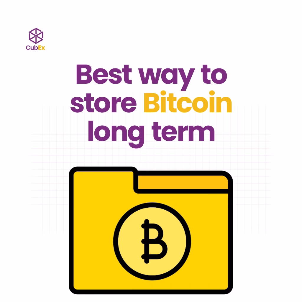 Best Way to Store Bitcoin Long Term