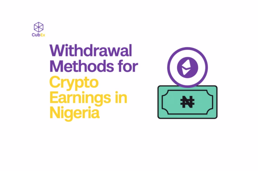 Withdrawal Methods for Crypto Earnings in Nigeria